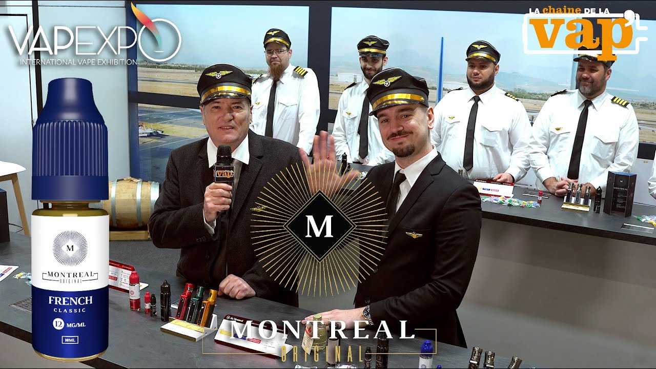 MONTREAL ORIGINAL - Vapexpo Paris 2024